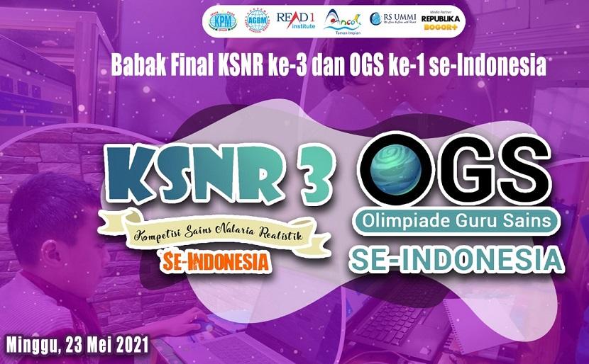 Kompetisi Sains Nalaria Realistik (KSNR) ke-3 dan Olimpiade Guru Sains ke-1 se-Indonesia akhirnya memasuki tahapan Babak Final yang telah digelar secara daring (online) pada Ahad (23/5) pukul 10.00-11.30 WIB.