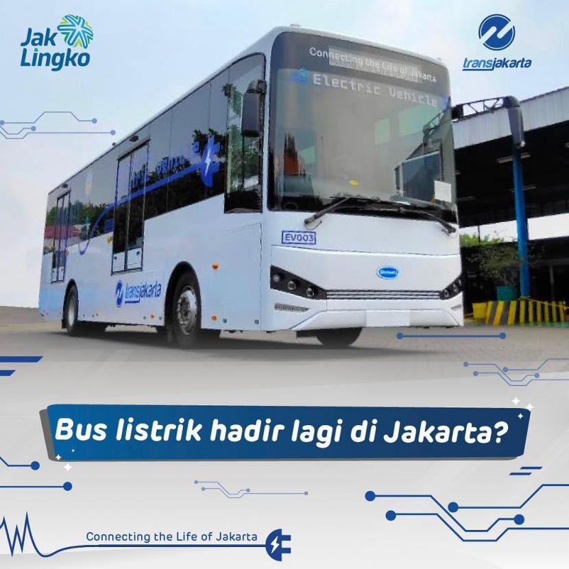Komposisi Bus Listrik Transjakarta 40 Persen Lokal
