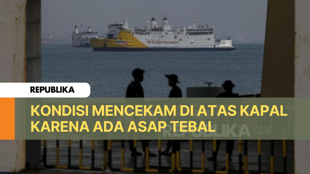 Kondisi Mencekam di atas kapal Karena Ada Asap Tebal 