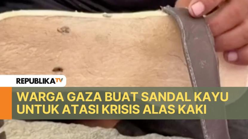 Krisis alas kaki di Gaza, seorang tukang kayu putar otak membuat sandal dari kayu