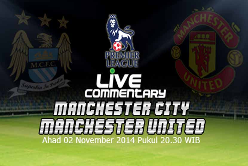 Laga Manchester City versus Manchester United.