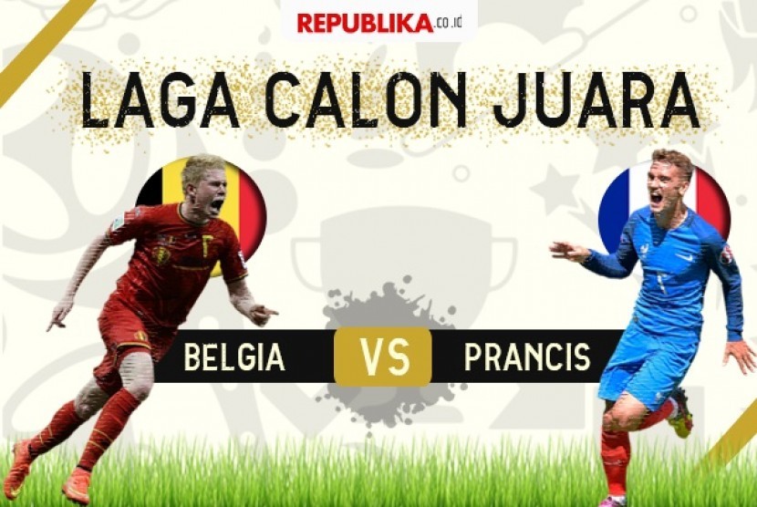 Laga semifinal Belgia Vs Prancis