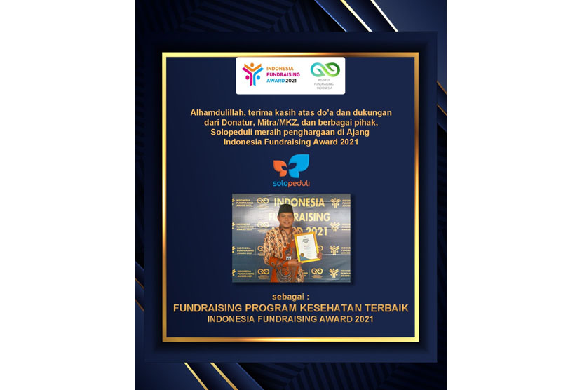 Lembaga Amil Zakat (LAZ) Solopeduli dinobatkan sebagai LAZ dengan Program Kesehatan Terbaik dalam perhelatan penghargaan Indonesia Fundraising Award (IFA) 2021 yang di selenggarakan oleh Institute Fundraising Indonesia (IFI). 