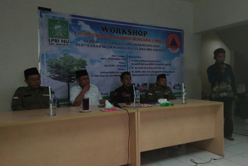 Lembaga Penanggulangan Bencana dan Perubahan Iklim Nahdlatul Ulama (LPBI NU) DKI Jakarta melaksanakan lokakarya pengurangan risiko bencana