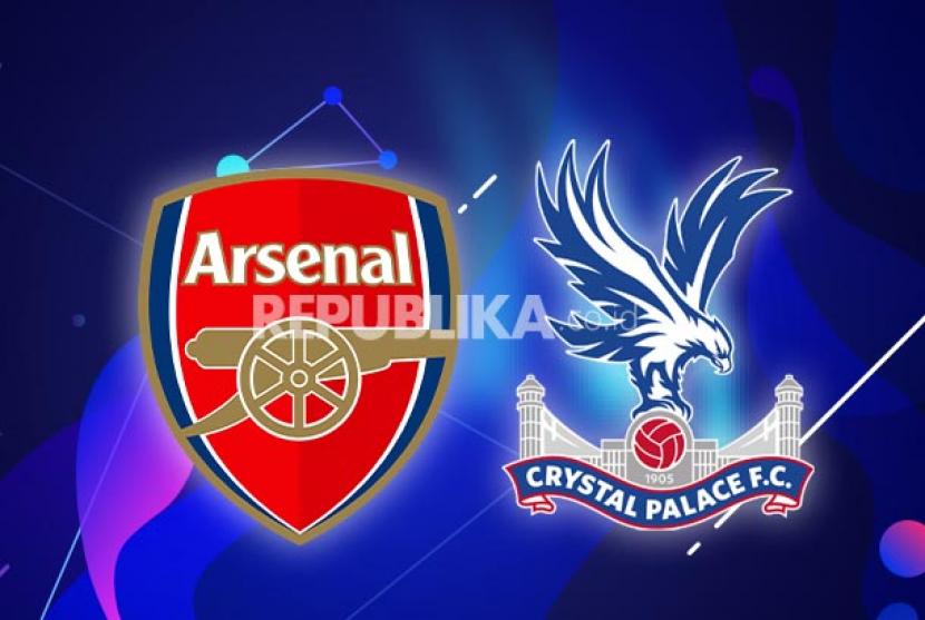 Liga Inggris; Arsenal vs Crystal Palace