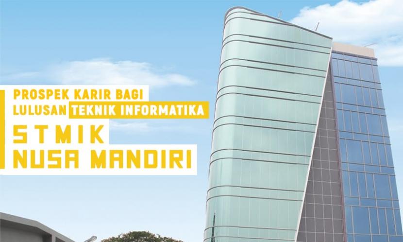 Lulusan Prodi Teknik Informatika (TI) STMIK Nusa Mandiri  memiliki peluang  kerja yang sangat fleksibel.