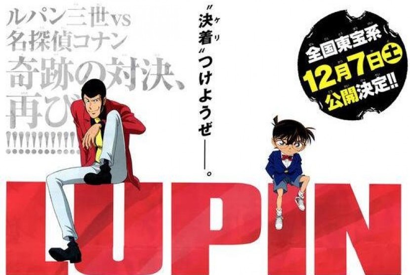 Lupin III dan Detective Conan Bertemu di Satu Film | Republika Online