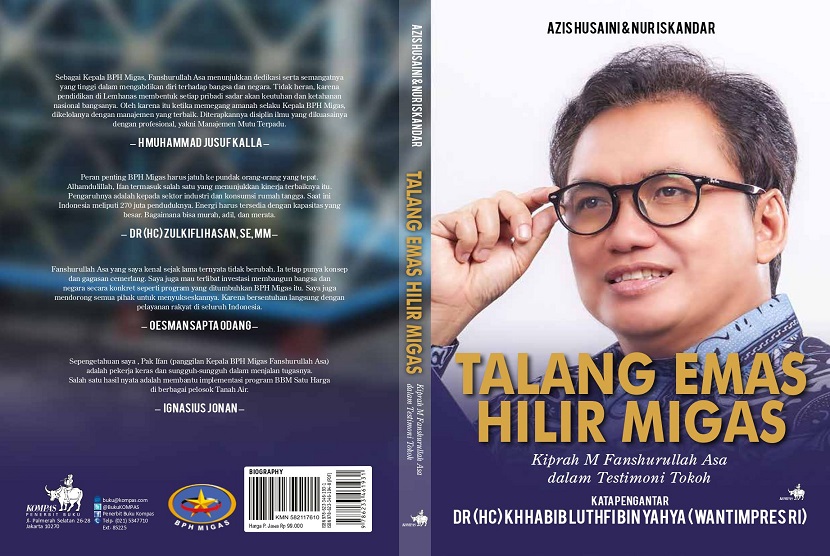 M. Fanshurullah Asa yang biasa disapa Ifan, Kepala BPH Migas periode 2017-2021, dengan meluncurkan dua buah buku berjudul Energi untuk Kemandirian dan Talang Emas Hilir Migas.