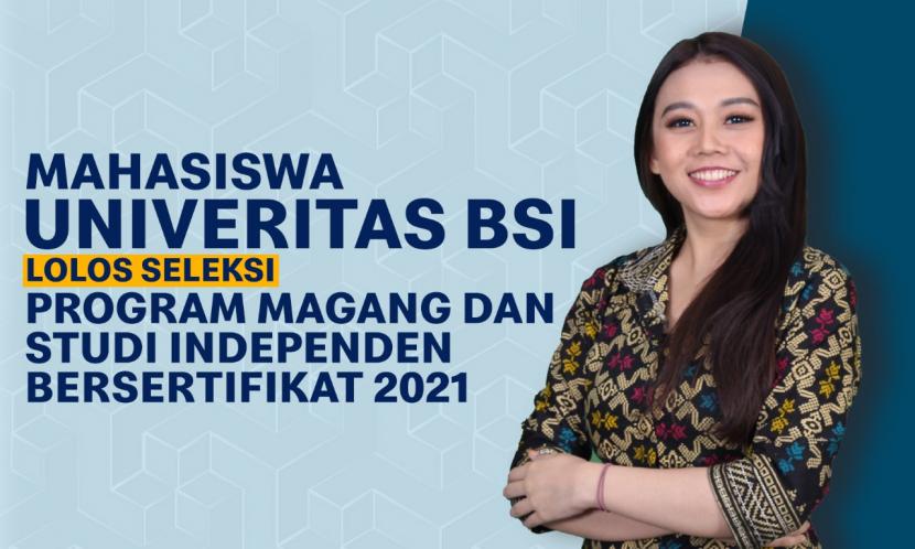 Magang dan Studi Independen Bersertifikat (MSIB) adalah salah satu implementasi dari delapan program Merdeka Belajar Kampus Merdeka (MBKM) yang diluncurkan oleh Kemendikbud Ristek. Program ini berkolaborasi dengan mitra Dunia Industri dan Dunia Kerja (IDUKA) dengan membuat dua buah konsep kegiatan yaitu Magang Bersertifikat dan Studi Independen Bersertifikat.