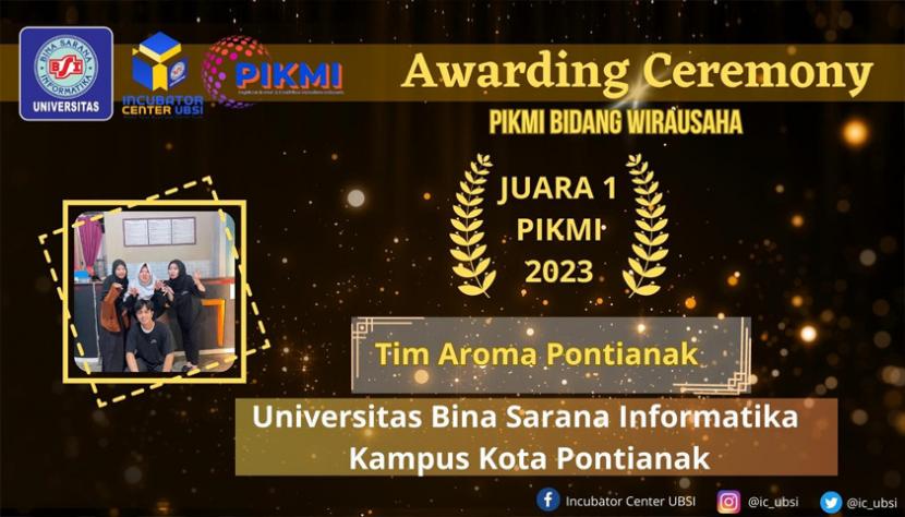 Mahasiswa Universitas BSI (Bina Sarana Informatika) kampus Pontianak berhasil meraih juara 1 diajang kompetisi PIKMI 2023.