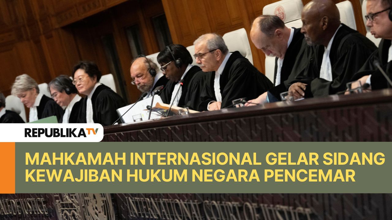 Mahkamah Internasional memulai sidang terkait kewajiban hukum negara-negara pencemar.