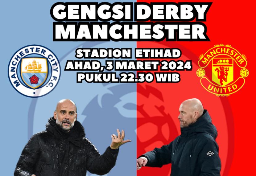 Manchester City vs Manchester United berlaga pada derby Manchester, Ahad 3 Maret 2024.