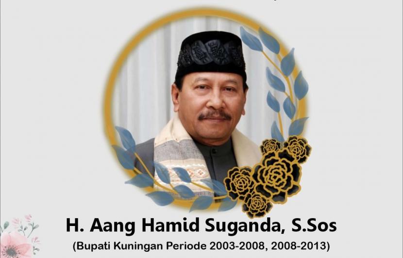 Mantan Bupati Kuningan, yang juga mantan Manajer Persija, Aang Hamid Suganda, meninggal dunia, Senin (20/6/2022) sekitar pukul 22.55 WIB. 
