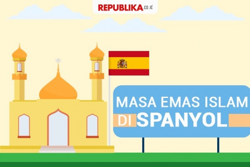 Masa Keemasan Islam di Spanyol(republika)