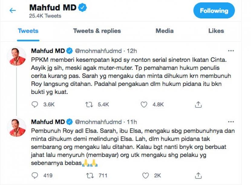 Menkopolhukam Mahfud MD mencicit di Twitter, Kamis (15/7), mengenai jalan cerita sinetron Ikatan Cinta.