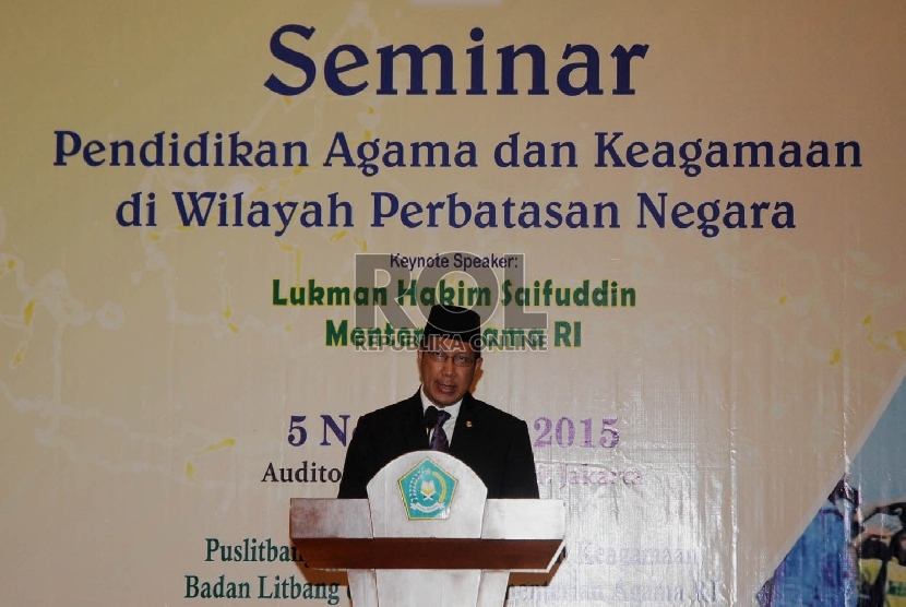 Menteri Agama Lukman Hakim Saifudin memberikan arahannya saat akan membuka seminar bertajuk “Pendidikan Agama dan Keagamaan di Wilayah Perbatasan Negara”, di Jakarta, Kamis (5/11).