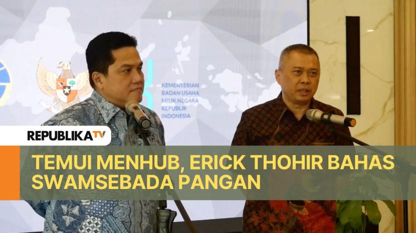 Menteri Badan Usaha Milik Negara (BUMN) Erick Thohir temui  Menteri Perhubungan (Menhub) Dody Purwagandhi membahas terkait swasembada pangan, swasembada energi dan hilirisasi. Menurutnya perlu dikaji lagi dalam penyaluran logistiknya.