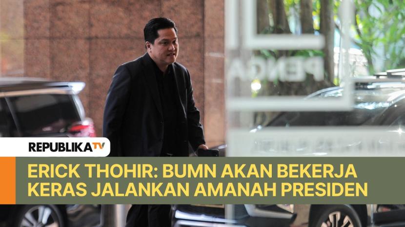 Menteri BUMN Erick Thohir.