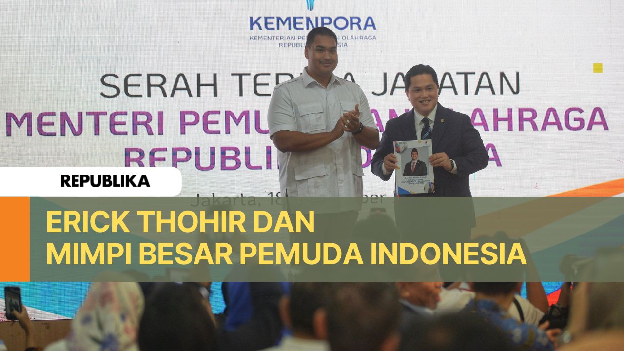 Erick Thohir Pacu Mimpi Besar Pemuda Indonesia