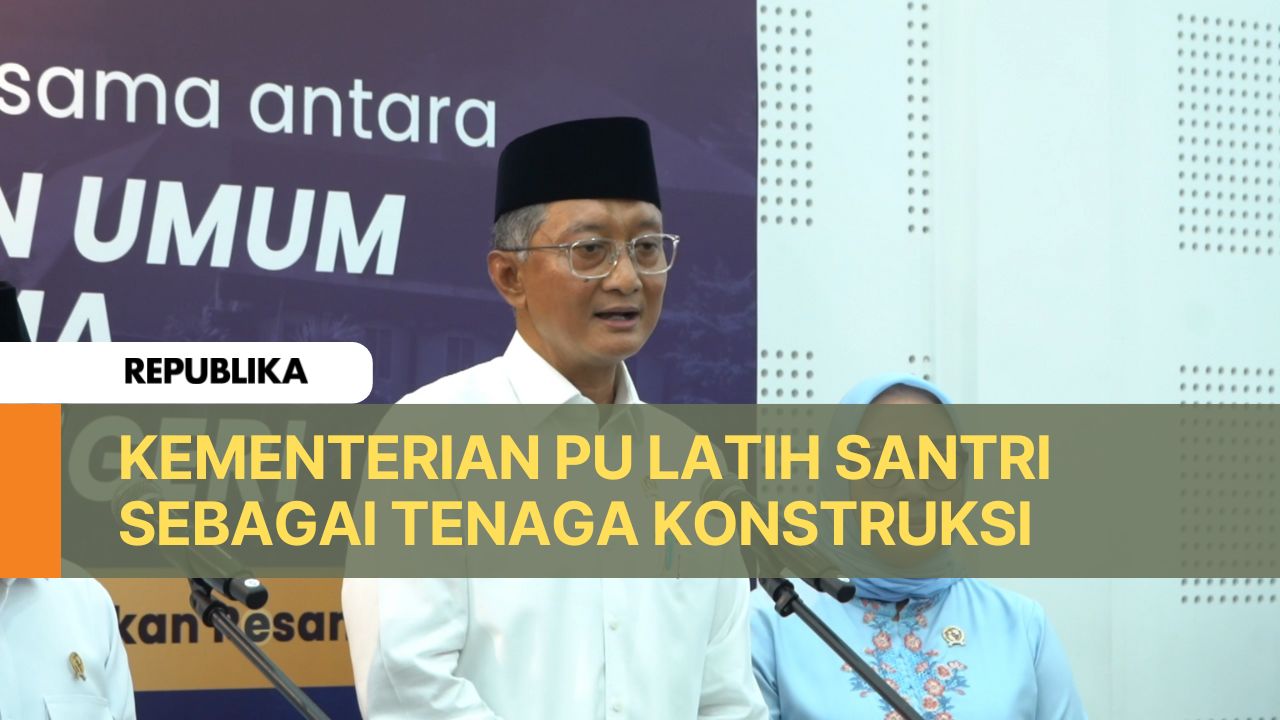 Kementerian PU akan Berikan Pelatihan Konstruksi Gratis untuk Santri