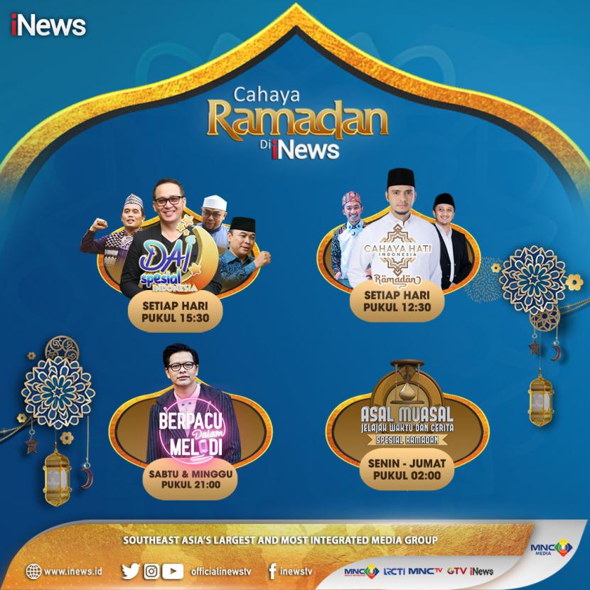 Menyambut datangnya bulan suci Ramadan, tahun ini stasiun televisi iNews kembali menghadirkan sejumlah program unggulan bernuansa Islami.