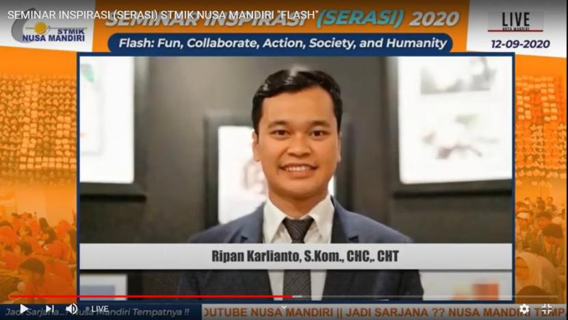 Millennial Coach, Ripan Karlianto tampil menjadi narasumber Seminar Inspirasi (SERASI) yang diadakan oleh STMIK Nusa Mandiri untuk mahasiswa baru tahun kuliah 2020/2021.