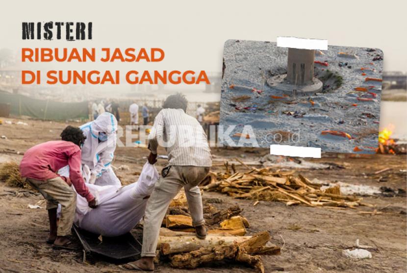 Misteri ribuan jazad di Sungai Gangga