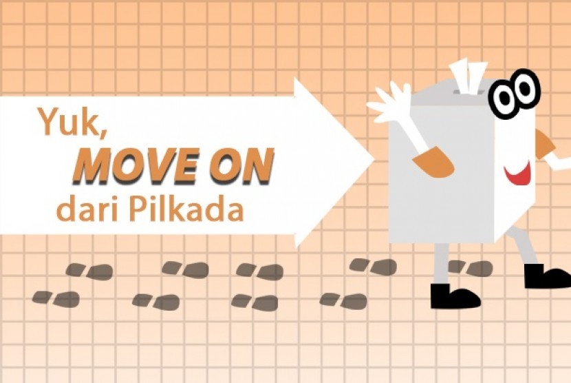 Move on dari Pilkada 2018