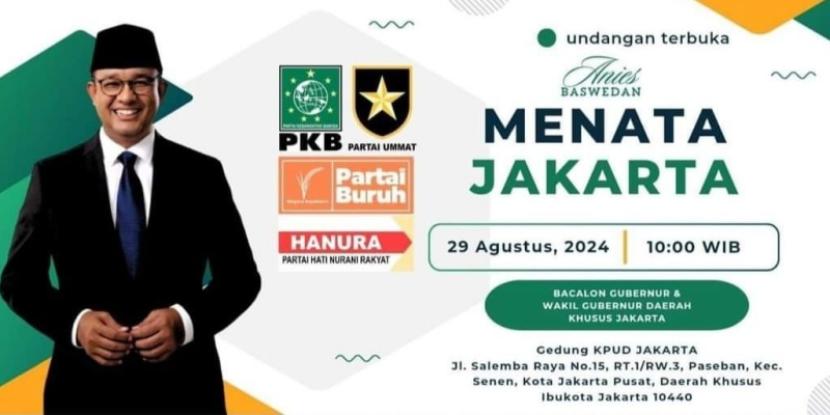 Muncul flyer undangan Anies Rasyid Baswedan mendaftar ke KPU Provinsi DKI Jakarta pada Kamis (29/8/2024).