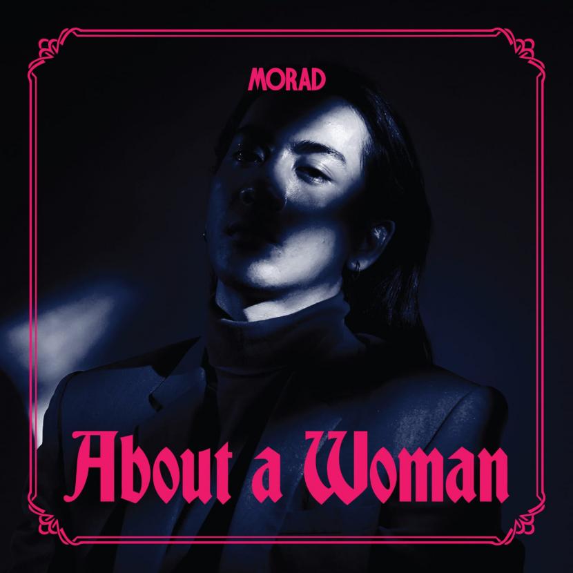 Musisi Morad merilis album debut About a Woman