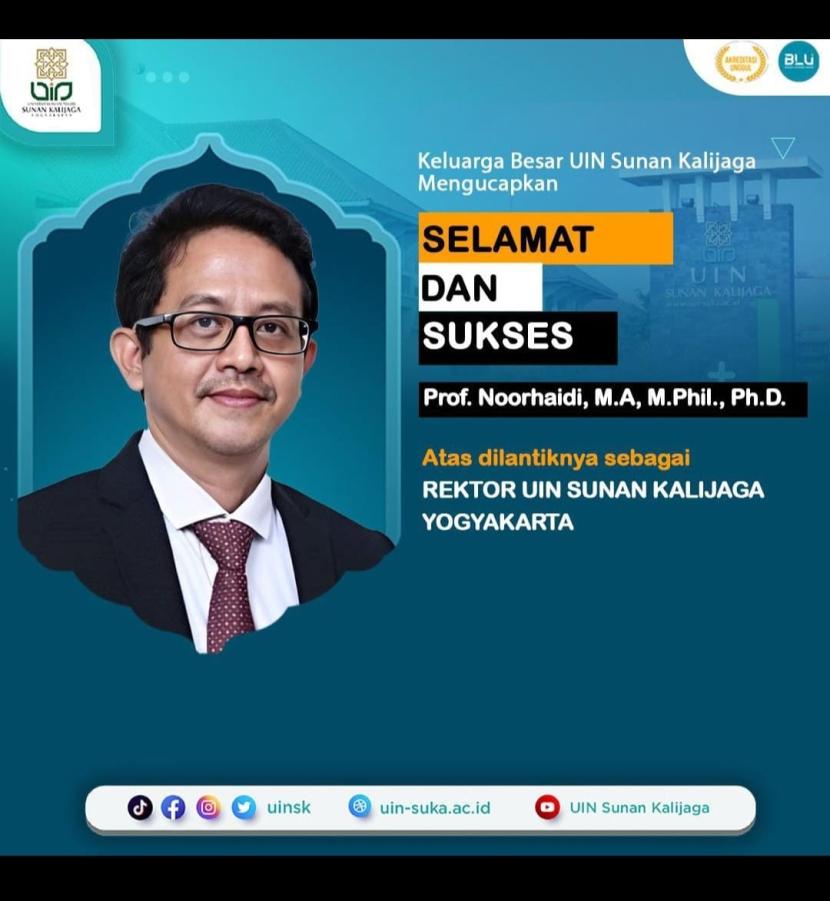 Noorhaidi resmi menjabat sebagai Rektor Universitas Islam Sunan Kalijaga (UIN Suka) Yogyakarta periode 2024-2028.