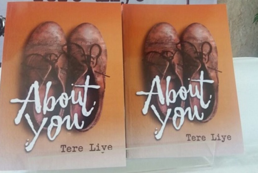 Novel Tere Liye Tentang Kamu dirilis dalam dua bahasa, Indonesia dan Inggris