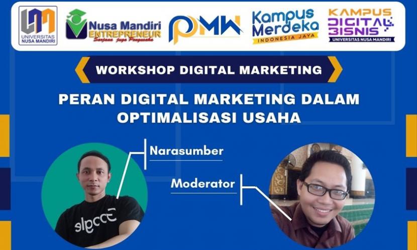 Nusa Mandiri Entrepreneur Center (NEC) bekerja sama dengan Universitas Nusa Mandiri (UNM) akan mengadakan Workshop Digital Marketing. 