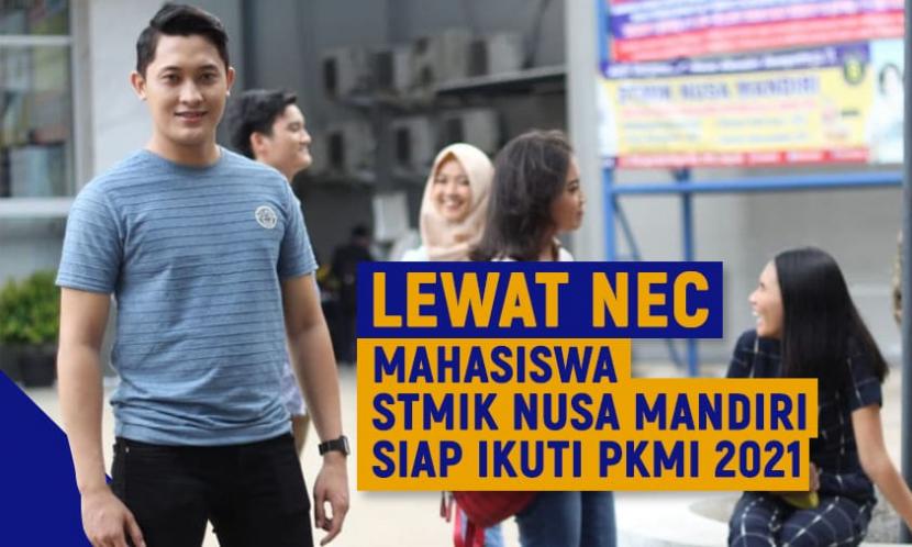 Nusa Mandiri Entrepreneur Center (NEC) memfasilitasi  mahasiswa kampus STMIK Nusa Mandiri untuk mengikuti PKMI 2021. 