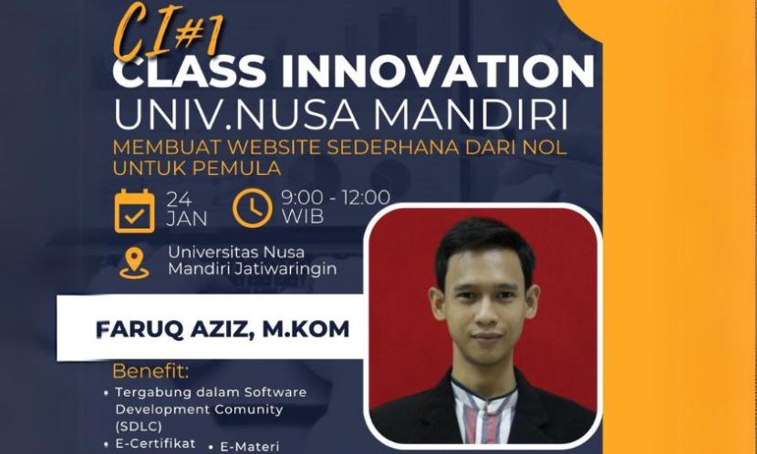 Nusa Mandiri Innovation Center (NIC) akan menggelar kegiatan workshop kelas inovasi bertajuk Membuat Website Sederhana Dari Nol Untuk Pemula. Acara ini, akan diselenggarakan, Rabu (24/1/2024), pukul 09.00-12.00 WIB di Universitas Nusa Mandiri (UNM) kampus Jatiwaringin.