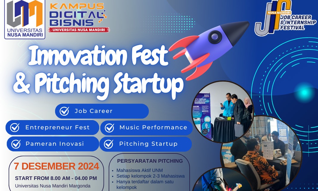 Nusa Mandiri Innovation Center (NIC) bersama Nusa Mandiri Startup Center akan menyelenggarakan kegiatan spektakuler bertajuk Innovation Festival dan Pitching Startup.