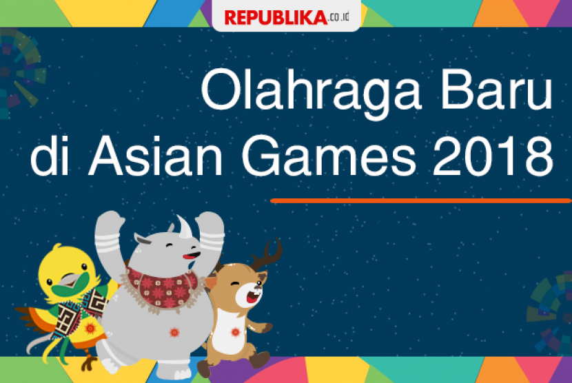 Olahraga baru di Asian Games