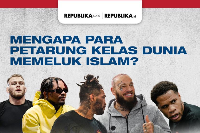 Para Petarung Kelas Dunia Memeluk Islam