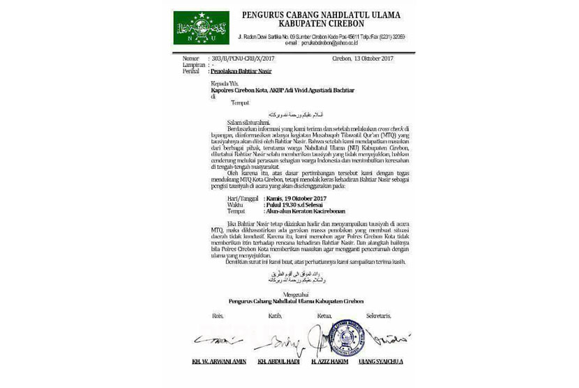 PCNU Kabupaten Cirebon mengirimkan surat penolakan terhadap rencana tausyiah Ustadz Bachtiar Nasir dalam pembukaan MTQ ke-50 tingkat Kota Cirebon pada Rabu (18/10) mendatang. Surat itu dikirimkan kepada Kapolres Cirebon Kota, AKBP Adi Vivid Agustiadi Bachtiar.