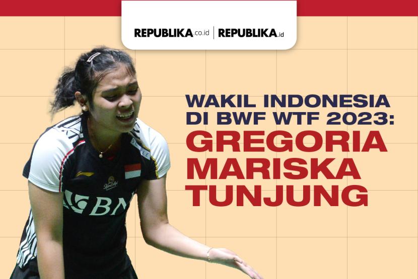 Pemain tunggal putri Indonesia, Gregoria Mariska Tunjung akan bermain di BWF WTF 2023