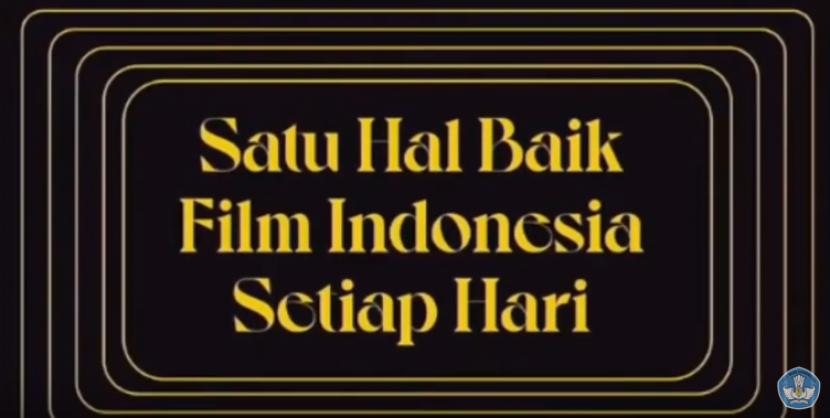 Pembukaan Festival Film Indonesia di Youtube Kemendikbud RI.