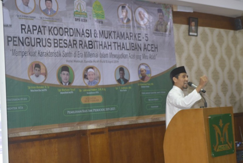 pembukaan Muktamar ke 5 Rabithah Thaliban Aceh (RTA) dengan tema “Memperkuat Karakteristik Santri di Era Millenial dalam Mewujudkan Aceh yang Meu Adab”, 