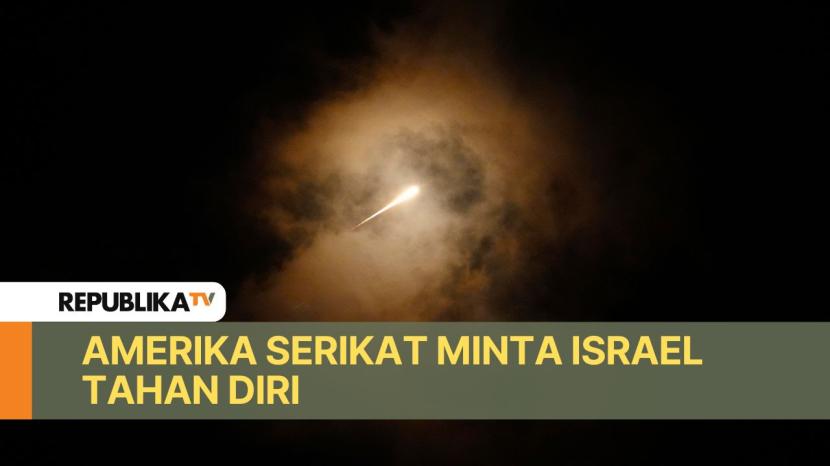 Pemerintah AS mendesak Israel menahan diri dalam merespons serangan rudal balistik Iran.