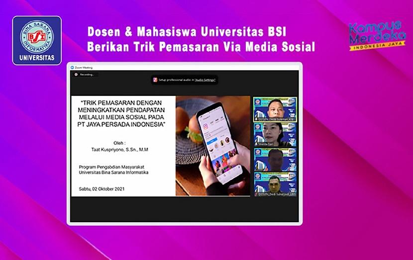 Pengabdian Masyarakat kali ini dilakukan oleh dosen Fakultas Ekonomi dan Bisnis (FEB) Universitas BSI (Bina Sarana Informatika) dengan materi Trik Pemasaran Dengan Meningkatkan Pendapatan Melalui Media Sosial,  kepada mitra di PT Jaya Persada Indonesia Duren Sawit, Sabtu (2/10).