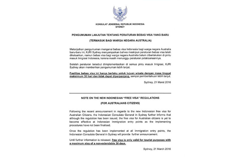 President Joko Widodo has signed Presidential Regulation Number 21 of 2016 regarding Visit Visa Exemption on March 2, 2016. The visa exemption valid only for 30 days, non-extendable or convertible into another kind of stay permit. 