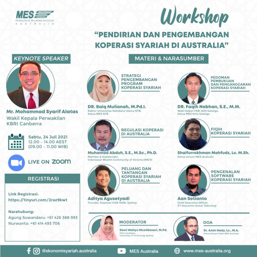 Pengurus Wilayah Khusus Masyarakat Ekonomi Syariah (PWK MES) Australia menggelar workshop bertajuk “Pendirian dan Pengembangan Koperasi Syariah di Australia”, Sabtu (24/7).