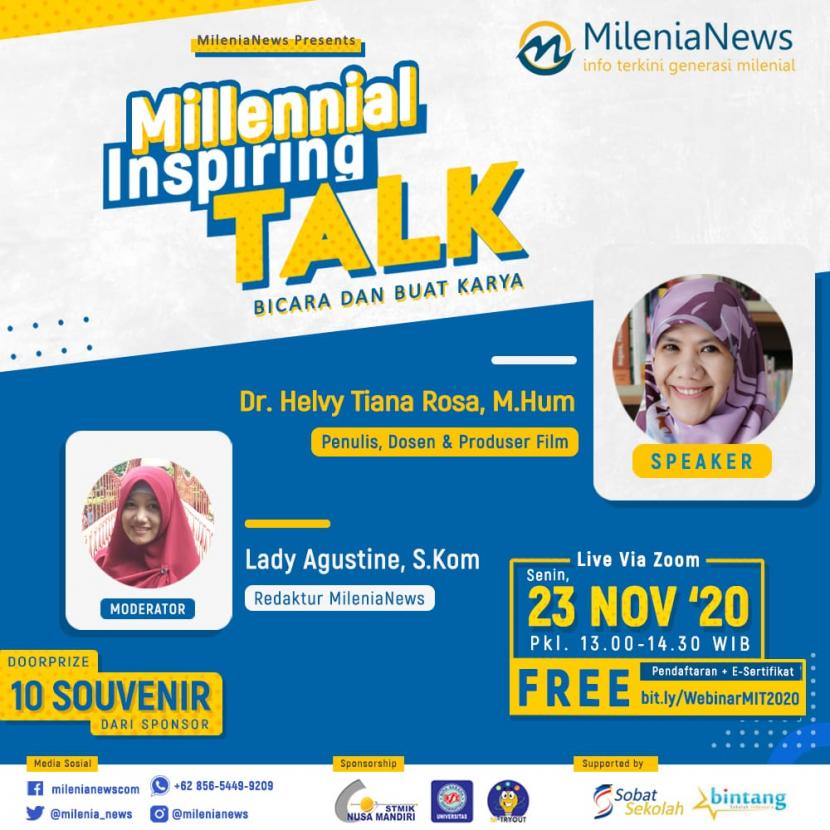 Penulis, dosen dan produser film, Dr Helvy Tiana Rosa akan tampil di acara Millennial Inspiring Talk (MIT), 23 November 2020. 
