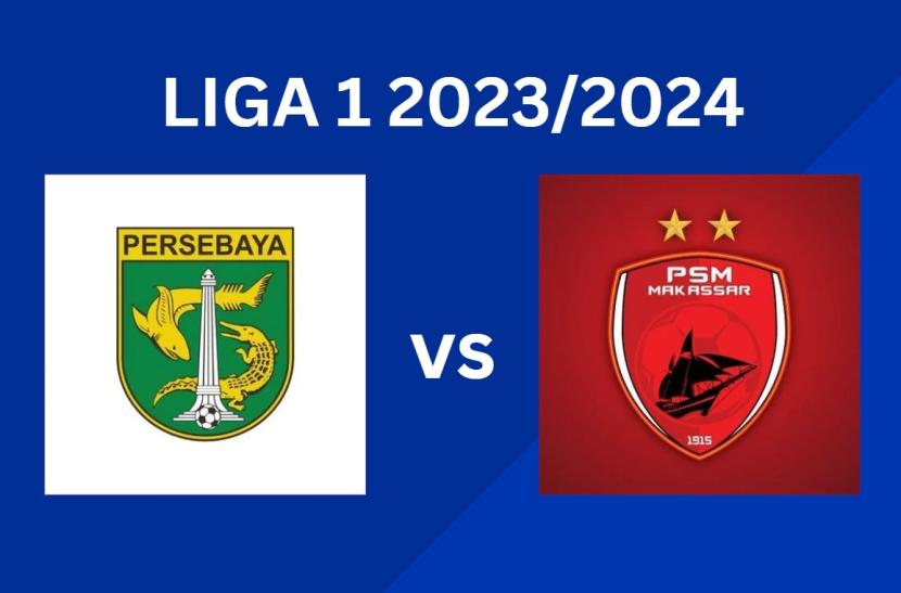 Persebaya Surabaya vs PSM Makassar,