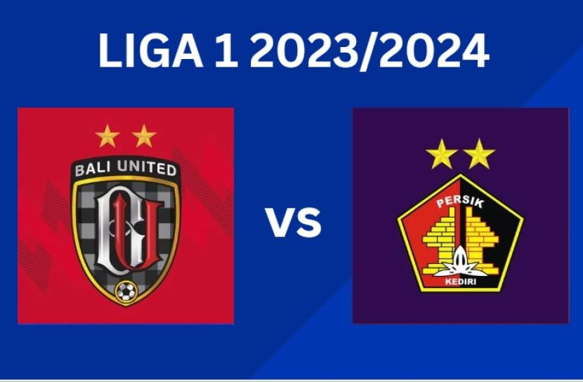 Pertandingan Liga 1 2023/2024 Bali United vs Persik Kediri