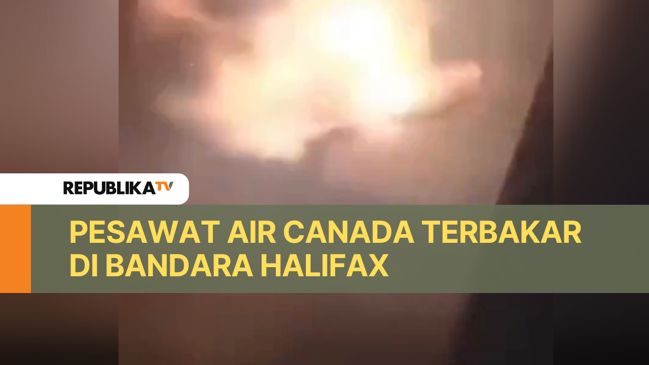 Pesawat Air Canada alami kebakaran saat di Bandara Halifax